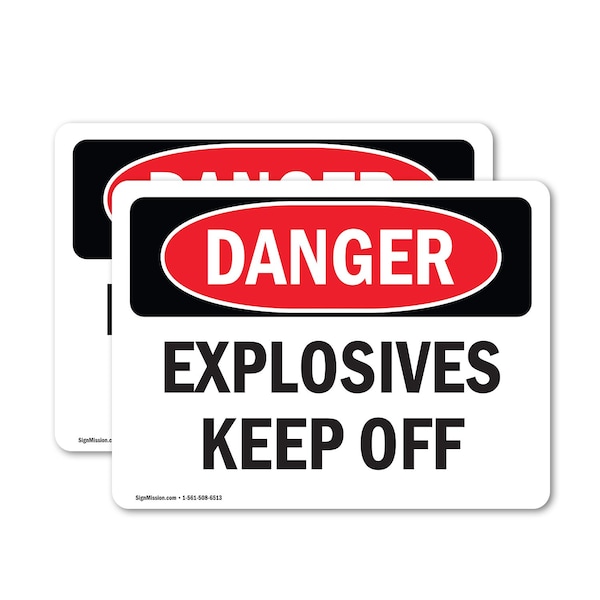 Signmission Explosives Keep Off Danger Sign, Vinyl Decal, 7in W x 5in L, 2PK OS-2PACK-DS-D-57-L-2338 - main